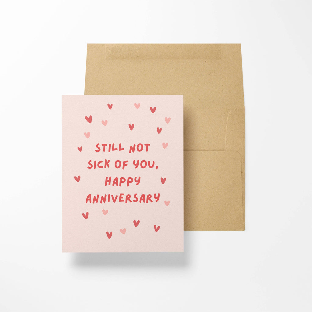 Not Sick of You Yet Card