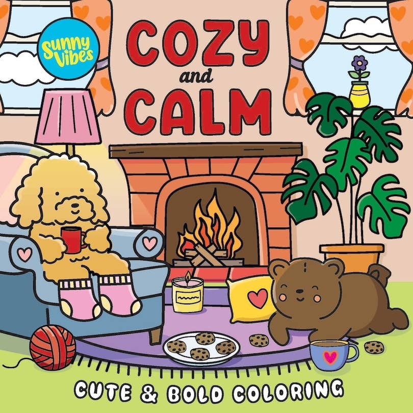 Cozy & Calm: Cute and Bold Coloring (Sunny Vibes Colouring)