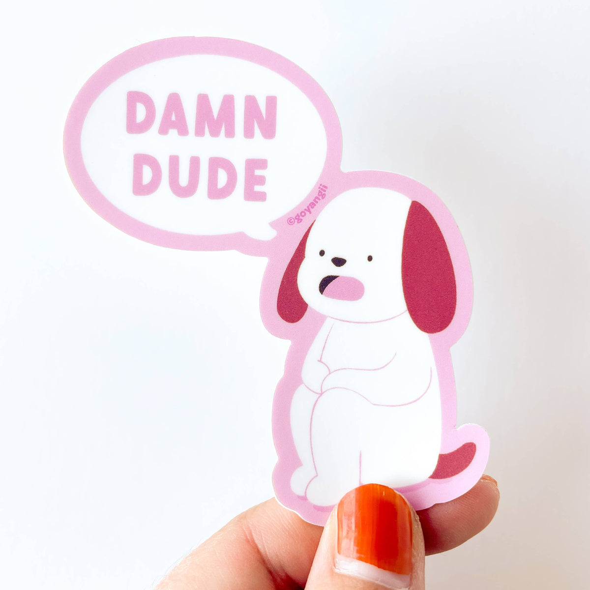Damn Dude Dog Waterproof Vinyl Sticker