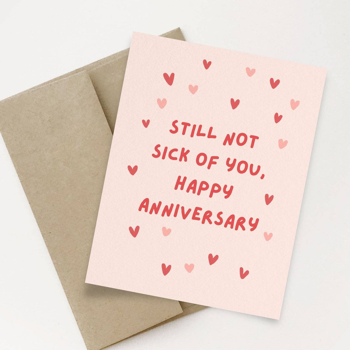 Not Sick of You Yet Card