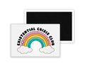 Existential Crisis Club Magnet